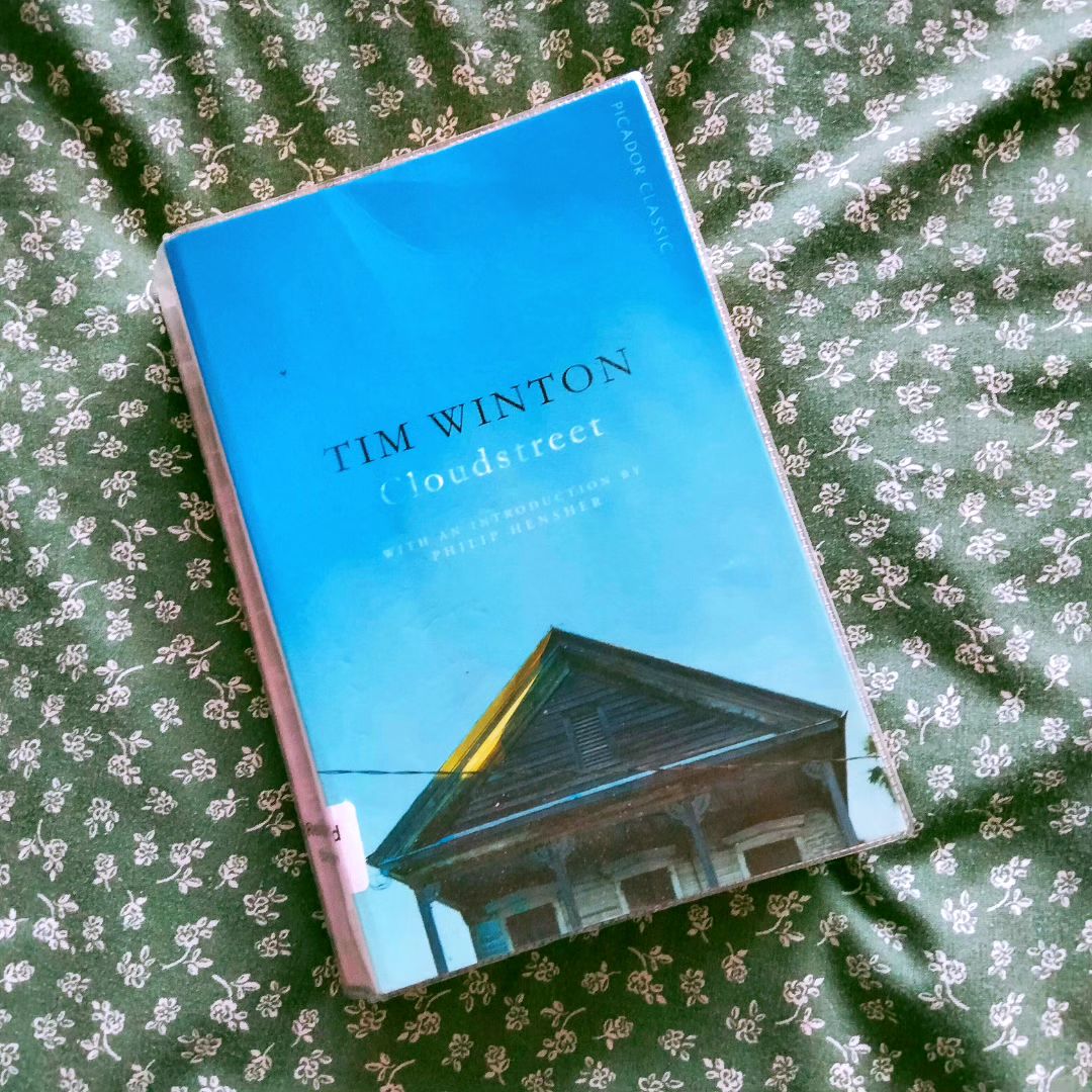 Cloudstreet by Tim Winton (Image Credit: @pagesandclouds) 